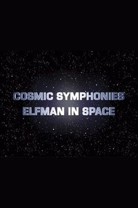 Cosmic Symphonies: Elfman in Space (2002)