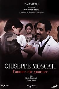 Giuseppe Moscati: L'amore che guarisce
