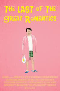 The Last of the Great Romantics