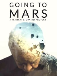 Going to Mars: The Nikki Giovanni Project - 2023