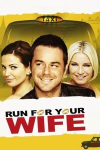 Poster de Run For Your Wife