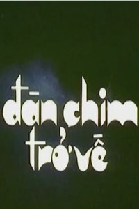 Imagem do Filme Đàn Chim Trở Về