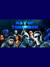 Poster de Way of Tomorrow: The Evolution of Science Fiction Movies
