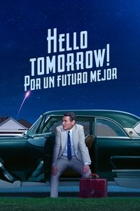 Poster de Hello tomorrow! Por un futuro mejor