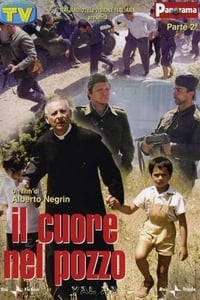 Il cuore nel pozzo (2005)