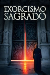 Exorcismo Sagrado (2022) BluRay 1080p Dual Áudio / Dublado