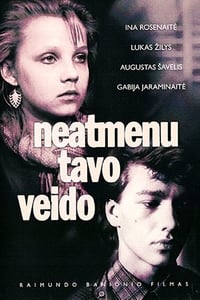 Neatmenu tavo veido (1988)