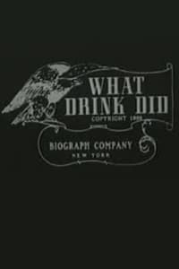 What Drink Did (1909)