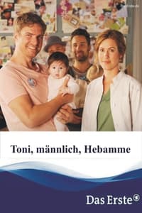 tv show poster Toni%2C+m%C3%A4nnlich%2C+Hebamme 2019