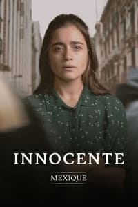 Innocente : Mexique (2021)