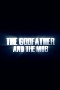 Poster de The Godfather and the Mob