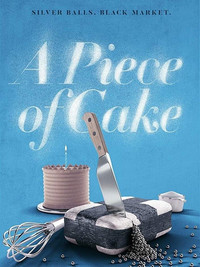 Постер фильма «A Piece of Cake (2020)» — (2 из 3)