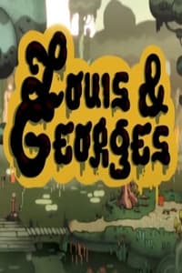 Louis & Georges (2015)