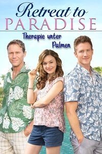 Movieposter Retreat to Paradise - Therapie unter Palmen