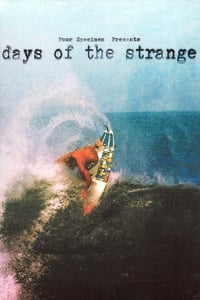 Days of the Strange (2009)
