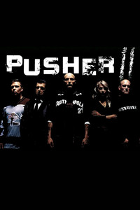 Pusher II (2004) poster