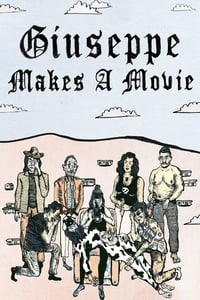 Giuseppe Makes a Movie (2014)