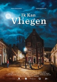 Ik Kan Vliegen (2017)