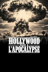Hollywood face à l'apocalypse