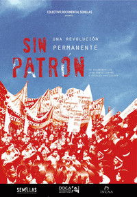 Imagem do Filme Sin patrón, una revolución permanente