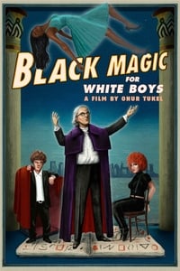 Poster de Black Magic for White Boys