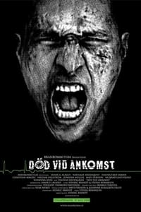 Död vid ankomst (2008)