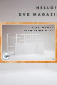 Hello! Project DVD Magazine Vol.79 (2023)