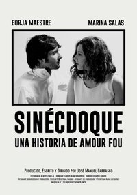 Sinécdoque: Una historia de amour fou (2015)