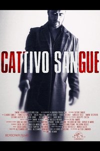 Cattivo sangue (2022)