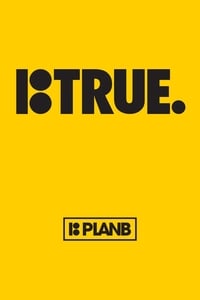 Poster de Plan B: True