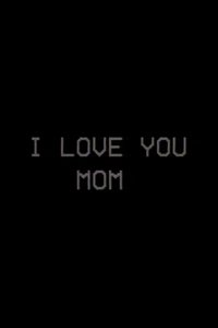 Imagem do Filme I Love You, Mom