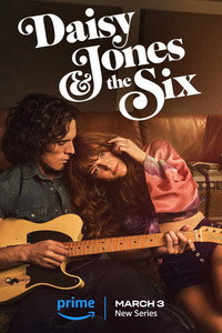 Постер сериала «Дейзи Джонс и The Six (2023)» — (30 из 97)