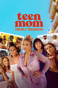 Teen Mom: Family Reunion