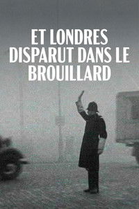 Poster de Et Londres disparut dans le brouillard