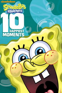 Spongebob Squarepants: 10 Happiest Moments (2009) poster