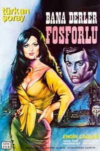 Bana Derler Fosforlu (1969)