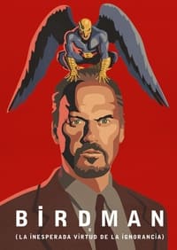 Birdman o la inesperada virtud de la ignorancia