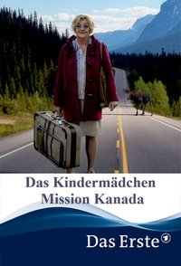 Das Kindermädchen - Mission Kanada (2021)