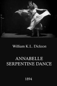 Постер фильма «Serpentine Dance by Annabelle (1896)» — (2 из 2)