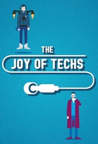 copertina serie tv The+Joy+of+Techs 2017