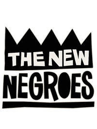 Постер сериала «The New Negroes (2019)» — (1 из 1)