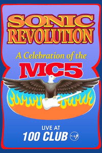 Poster de Sonic Revolution: A Celebration of the MC5