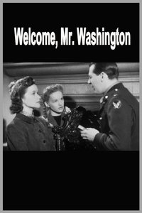 Welcome, Mr Washington (1944)