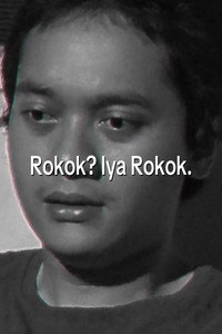 Rokok? Iya Rokok. (2025) poster