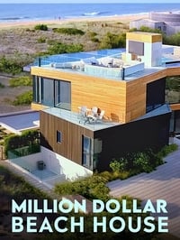 tv show poster Million+Dollar+Beach+House 2020