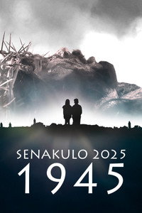 Senakulo 2025: 1945 (2025) subtitle poster