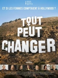 Tout peut changer, Et si les femmes comptaient à Hollywood ? (2019)