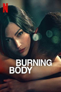 Постер сериала «Тело в огне (2023)» — (4 из 12)