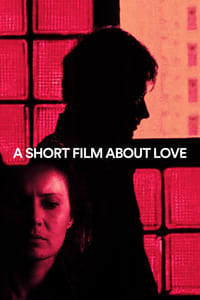Krótki film o miłości