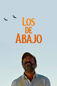 Los de abajo (2022)